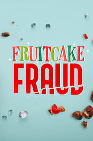 Fruitcake Fraud' Poster