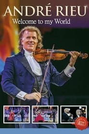 Andr Rieu Welcome to My World' Poster