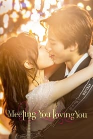Meeting You Loving You' Poster