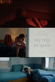 My Trip to Spain' Poster