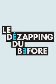 Le Dzapping du Before' Poster