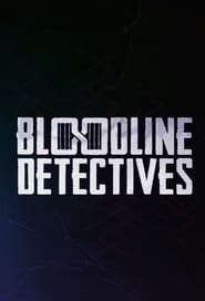 Bloodline Detectives' Poster