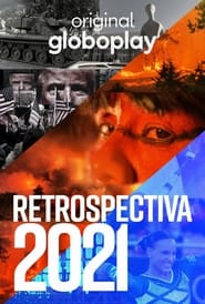 Retrospectiva 2021 Edio Globoplay' Poster