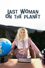Last Woman on Earth with Sara Pascoe' Poster