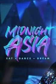 Midnight Asia Eat Dance Dream' Poster