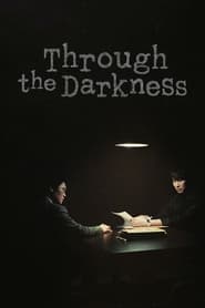 Streaming sources for Through the Darkness