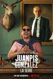 Juanpis Gonzlez  The Series' Poster