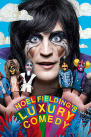 Noel Fieldings Luxury Comedy' Poster