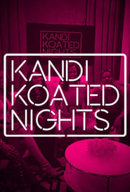 Kandi Koated Nights' Poster