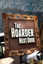 The Hoarder Next Door' Poster