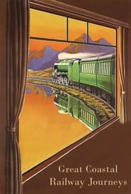 Great Coastal Railway Journeys' Poster