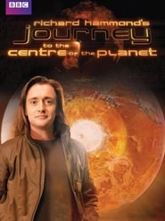 Richard Hammonds Journey to the Centre of the Planet' Poster