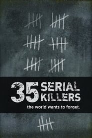 35 Serial Killers the World Wants to Forget' Poster