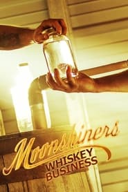 Moonshiners Whiskey Business' Poster