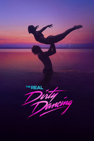 The Real Dirty Dancing' Poster