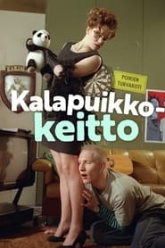 Kalapuikkokeitto' Poster