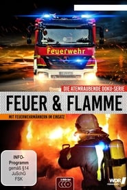 Streaming sources forFeuer  Flamme Mit Feuerwehrmnnern im Einsatz