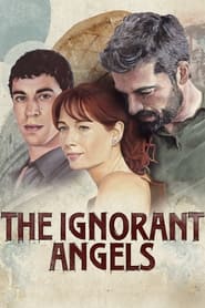 The Ignorant Angels' Poster