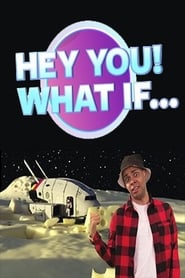 Hey You What If' Poster