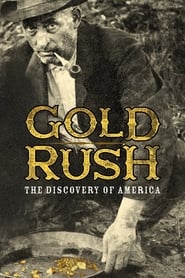 Gold Rush The Discovery of America' Poster