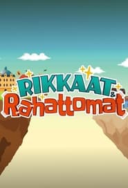 Streaming sources forRikkaat ja rahattomat