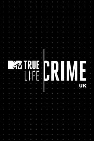 True Life Crime UK' Poster