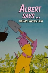 Albert Says Nature Knows Best' Poster