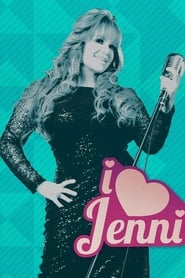 I Love Jenni' Poster