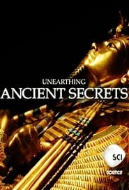 Streaming sources forUnearthing Ancient Secrets