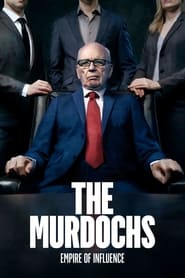 The Murdochs Empire of Influence' Poster