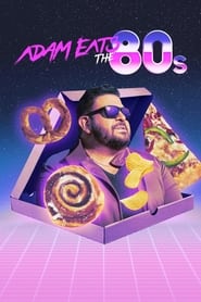 Adam Eats the 80s' Poster
