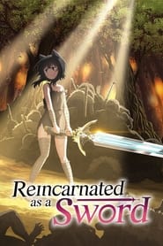 Reincarnated as a Sword' Poster