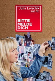 Julia Leischik sucht Bitte melde dich' Poster