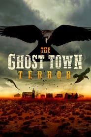 The Ghost Town Terror' Poster