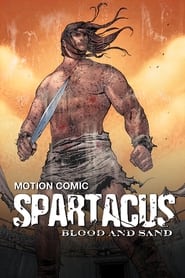Spartacus Blood and Sand  Motion Comic' Poster