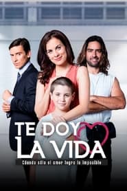 Te Doy la Vida' Poster