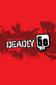 Streaming sources forDeadly 60