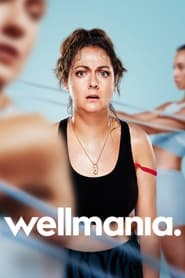 Wellmania' Poster