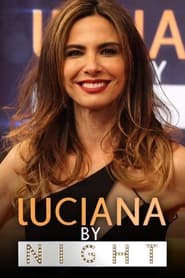 Luciana by Night