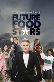 Gordon Ramsays Future Food Stars' Poster