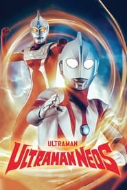 Ultraman Neos' Poster