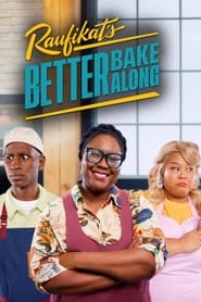 Raufikats Better Bake Along' Poster