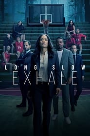 Long Slow Exhale' Poster