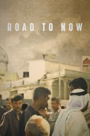 Road to Now' Poster