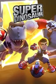 Super Dinosaur' Poster