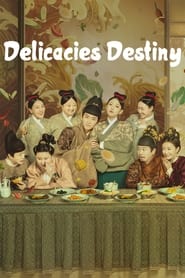 Delicacies Destiny' Poster