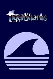 TigerSharks' Poster