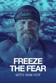 Freeze the Fear with Wim Hof' Poster