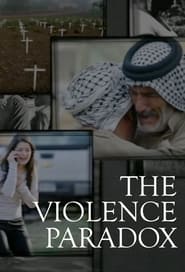 The Violence Paradox' Poster