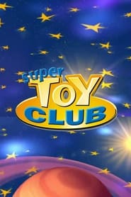 Super Toy Club' Poster